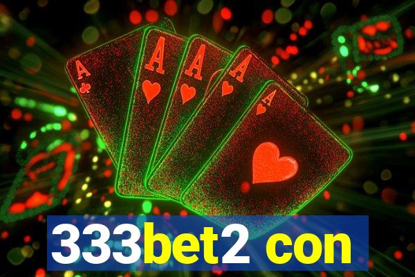 333bet2 con